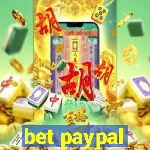 bet paypal